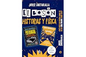 Pack El Bosón. Historias y Física: Incluye El Bosón de Higgs no te va a hacer la cama y ¿Qué hace un bosón como tú en un Big Bang como este? (Fuera de colección)