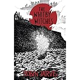 The Whitby Witches: Classic dark fantasy for fans of Dracula (Modern Classics)