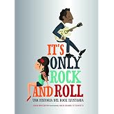 It's Only Rock and Roll: Una historia del rock ilustrada