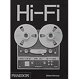 Hi-fi. The history of high-end audio design. Ediz. illustrata