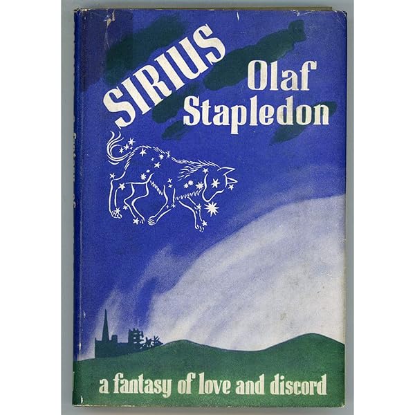 Sirius A Fantasy of Love and Discord: Amazon.co.uk: Stapledon,Olaf 