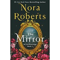The Mirror: The Lost Bride Trilogy, Book 2 : Roberts, Nora: Amazon ...