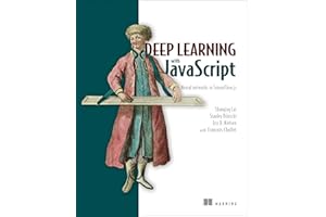 Deep Learning With Javascript: Neural Networks in Tensorflow.JS