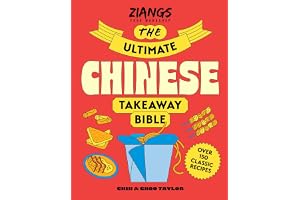 The Ultimate Chinese Takeaway Bible: Over 150 classic recipes to make at home