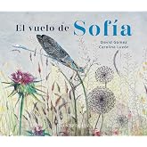 El vuelo de Sof&iacute;a (SIN COLECCION)