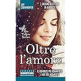 Oltre l'amore (The Tattoo Series Vol. 3)
