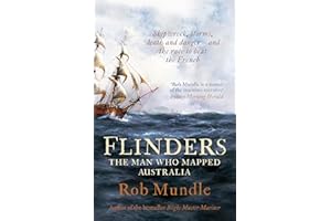 Flinders: The Man Who Mapped Australia
