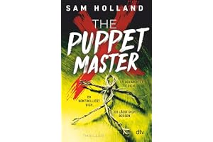The Puppet Master: Thriller | Nach 'The Twenty' das neue hochspannende Buch von der Meisterin der Serienkiller-Thriller
