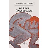 La boca llena de trigo