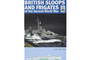 British Sloops and Frigates of the Second World War (Shipcraft, 27)