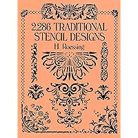 2,286 Traditional Stencil Designs (Dover Pictorial Archive)