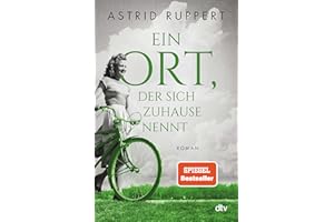 Ein Ort, der sich Zuhause nennt: Roman (Die Winter-Frauen-Trilogie, Band 3)