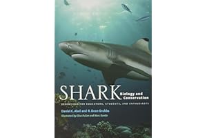 Shark Biology and Conservation: Essentials for Educators, Students, and Enthusiasts