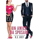 Un amico da sposare