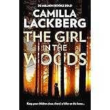 The Girl in the Woods (Patrik Hedstrom and Erica Falck, Book 10)