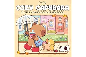 Cozy Capybara: A relaxing, comfy colouring book from the international Number One bestselling author