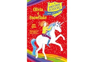 Olivia e Snowflake. Unicorn Academy