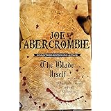 The Blade Itself: Book One Of The First Law (Gollancz S.F.): 1