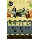 Bir Ka&ccedil;ırılma &Ouml;yk&uuml;s&uuml;: 1982 Nobel Edebiyat &Ouml;d&uuml;l&uuml;