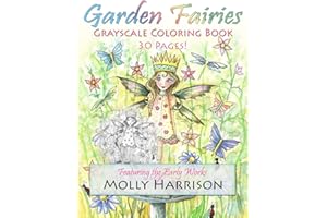 Garden Fairies Grayscale Coloring Book: Featuring the Early Works of Molly Harrison
