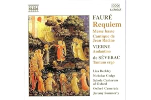 Fauré : Requiem - Messe basse - Cantique de Jean Racine