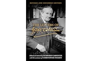 The Letters of J. R. R. Tolkien: Revised and Expanded edition