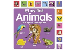 My First Animals: Let's Squeak and Squawk! (My First Tabbed Board Book)