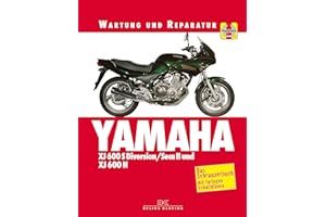 Yamaha XJ 600 S Diversion SECA II und XJ 600 N: Wartung und Reparatur