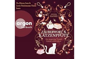 Zauberwort & Katzenpfote – Ein magischer Vorfall kommt selten allein