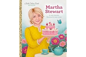 Martha Stewart: A Little Golden Book Biography