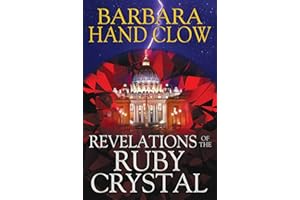 Revelations of the Ruby Crystal