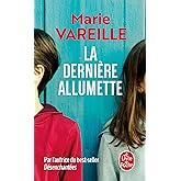 La derni&egrave;re allumette: roman (Le livre de poche, 37976)