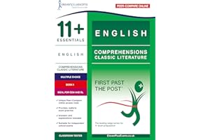 11+ Essentials English Comprehensions: Classic Literature Book 1: First Past the Post