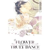 The Flower That Seems to Truly Dance