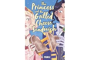 PRINCESS & GRILLED CHEESE SANDWICH (The Princess and the Grilled Cheese Sandwich)