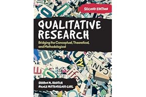 Qualitative Research: Bridging the Conceptual, Theoretical, and Methodological