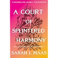 A Court of Splintered Harmony: The sixth book in the GLOBALLY BESTSELLING, FANTASY ROMANCE series (A Court of Thorns and Roses) - View 3