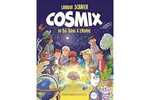 Cosmix - Du Big Bang à L'Homme