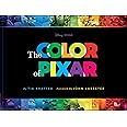 The Color of Pixar: (History of Pixar, Book about Movies, Art of Pixar)