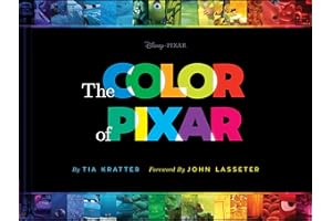 Disney/Pixar the Color of Pixar: (History of Pixar, Book about Movies, Art of Pixar)