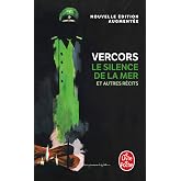 Le silence de la mer et autres r&eacute;cits: Roman