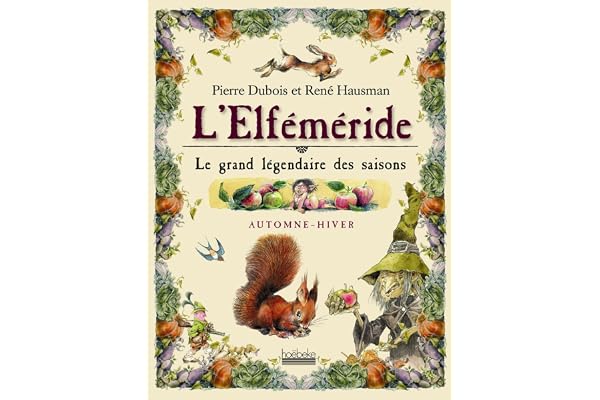 L'Elféméride : Le grand légendaire des saisons