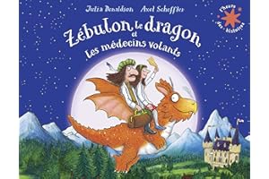 Zébulon le dragon et les médecins volants