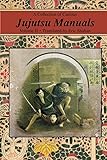 A Collection of Curious Jujutsu Manuals: Volume II