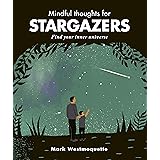 Mindful Thoughts for Stargazers: Find your inner universe