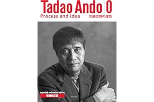 Tadao Ando 0 - Process & Idea (revised And Enlarged Edition)