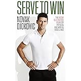 Serve To Win: Novak Djokovic’s life story with diet, exercise and motivational tips