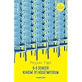8-9 Senedir Kendimi İyi Hissetmiyorum