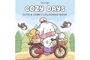 Cozy Days: A cute and comfy colouring book for all ages (Coco Wyo)