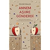 Annem Aşure G&ouml;nderdi